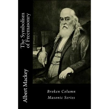 The Symbolism of Freemasonry