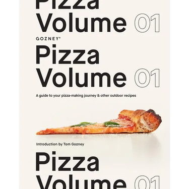 Pizza Volume 01: A Guide to Your Pizza-Making Journey and Other Outdoor Recipes
