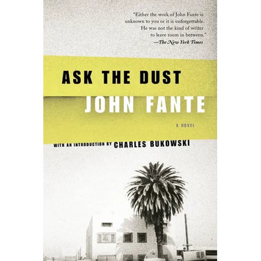 Ask the Dust