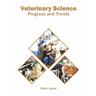 Veterinary Science: Progress and Trends