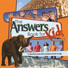 The Answers Book for Kids, Volume 6: 22 Questions from Kids on Babel and the Ice Age