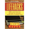Lifehacks: 100+Useful Tricks That Will Make Your Life Easier (mobile phone, travellings, home)