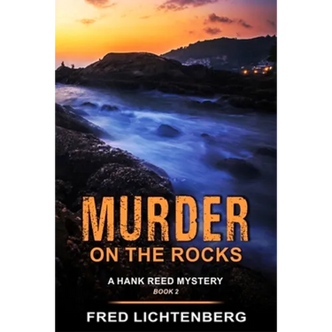 Murder on the Rocks (a Hank Reed Mystery, Book 2)