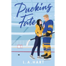 Pucking Fate: A Second Chance Hockey Romance