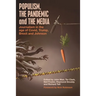 Populism, the Pandemic and the Media: Journalism in the age of Covid, Trump, Brexit and Johnson