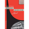 The Rise of Popular Modernist Architecture in Brazil