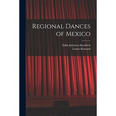 Regional Dances of Mexico