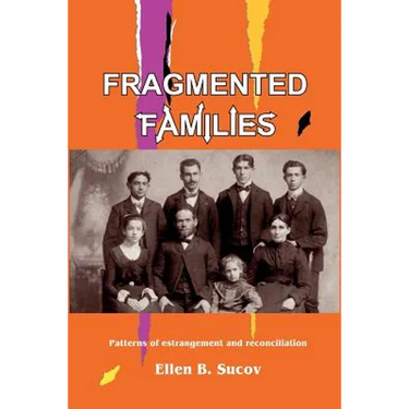 Fragmented Families: Patterns of Estrangement and Reconciliation