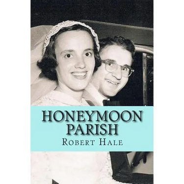 Honeymoon Parish: A Humorous Novel