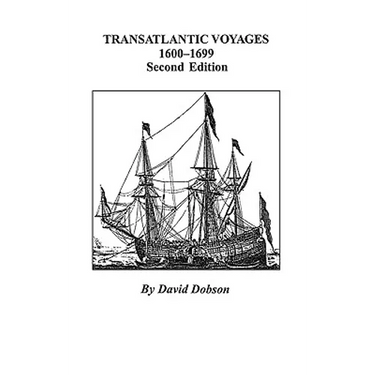 Transatlantic Voyages, 1600-1699. Second Edition
