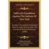 Sullivan's Expedition Against The Indians Of New York: A Letter From Andrew McFarland Davis To Justin Winsor; With The Journal Of William McKendry (18