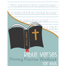 Bible Verses Printing Practice Workbook: for Kids