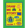 Holiday Draw and Tell Stories: Draw Me a Story Volume V
