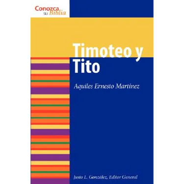 Timoteo y Tito: 1 & 2 Timothy and Titus
