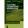 Culture, Cognition, Narrative