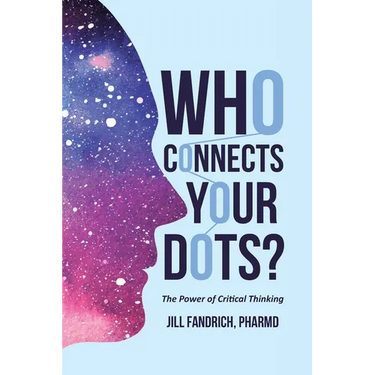 Who Connects Your Dots?: The Power of Critical Thinking