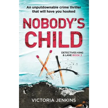 Nobody's Child: An Unputdownable Crime Thriller That Will Have You Hooked