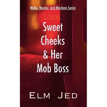 Sweet Cheeks & Her Mob Boss: (as a Rom-Com)