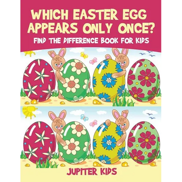 Which Easter Egg Appears Only Once? Find the Difference Book for Kids