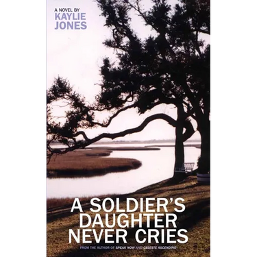 A Soldier's Daughter Never Cries