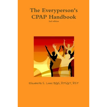 The Everyperson's CPAP Handbook, 2nd edition