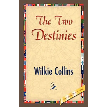 The Two Destinies
