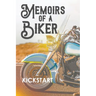 Memoirs of a Biker