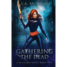 Gathering the Dead