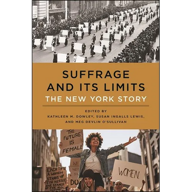 Suffrage and Its Limits: The New York Story