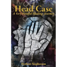 Head Case: A Very Painful Healing Journey