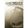 From Rapture to Revelation