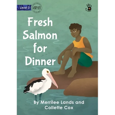 Fresh Salmon for Dinner - Our Yarning