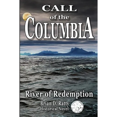 Call of the Columbia: River of Redemption