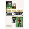 The Majors: In Pursuit of Golf's Holy Grail
