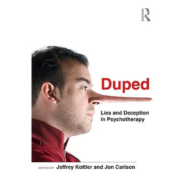 Duped: Lies and Deception in Psychotherapy