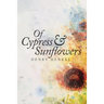 Of Cypress & Sunflowers
