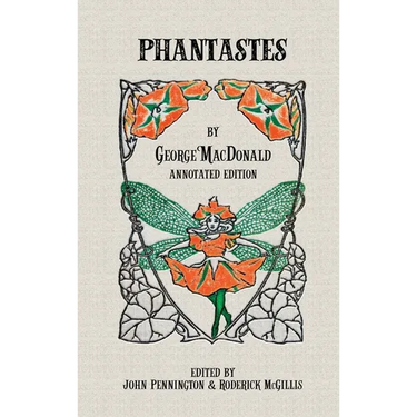Phantastes: Annotated Edition