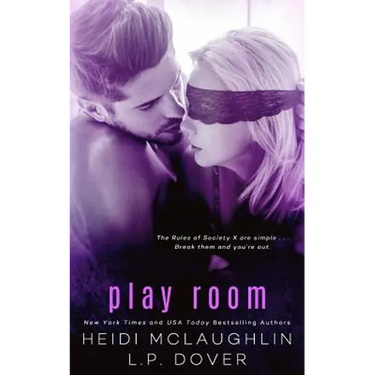 Play Room: A Society X Novel