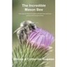 Incredible Mason Bee