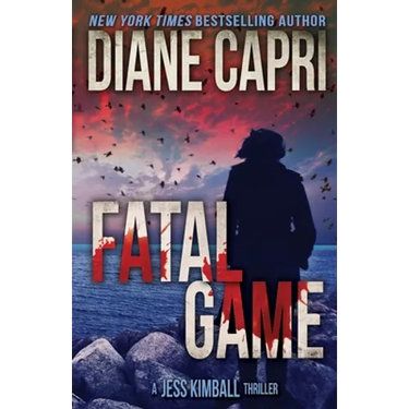 Fatal Game: A Jess Kimball Thriller