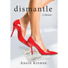 Dismantle