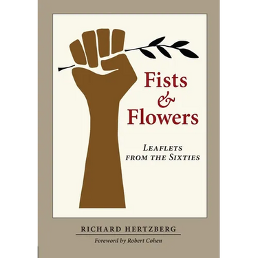 Fists & Flowers: Leaflets from the Sixties