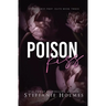 Poison Kiss: a dark bully romance