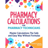 Pharmacy Calculations for Pharmacy Technicians