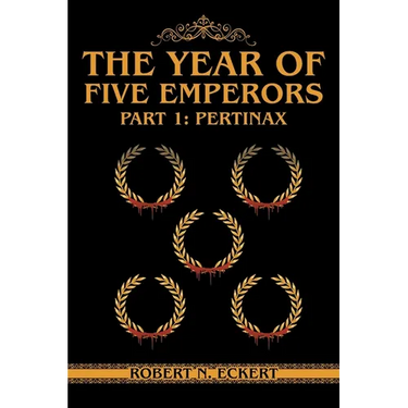 The Year of Five Emperors: Part 1: Pertinax
