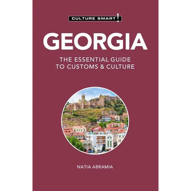 Georgia - Culture Smart!: The Essential Guide to Customs & Culture