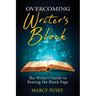 Overcoming Writer's Block: The Writer's Guide to Beating the Blank Page