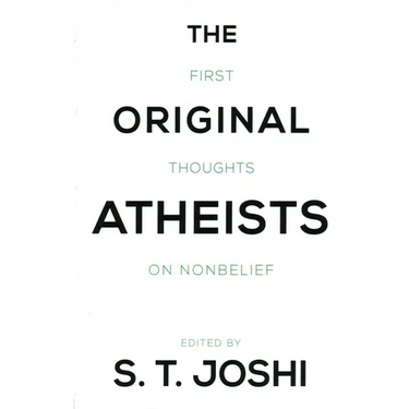 The Original Atheists: First Thoughts on Nonbelief