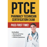 Ptce: Pharmacy Technician Certification Exam