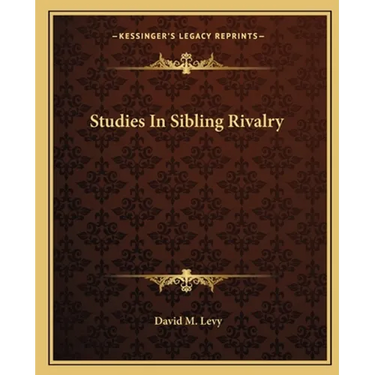 Studies In Sibling Rivalry